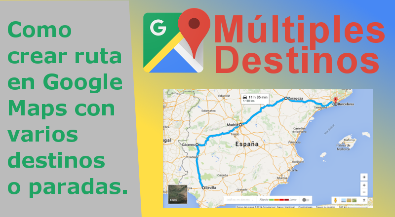 crear rutas con varios paradas o destinos en Google Maps