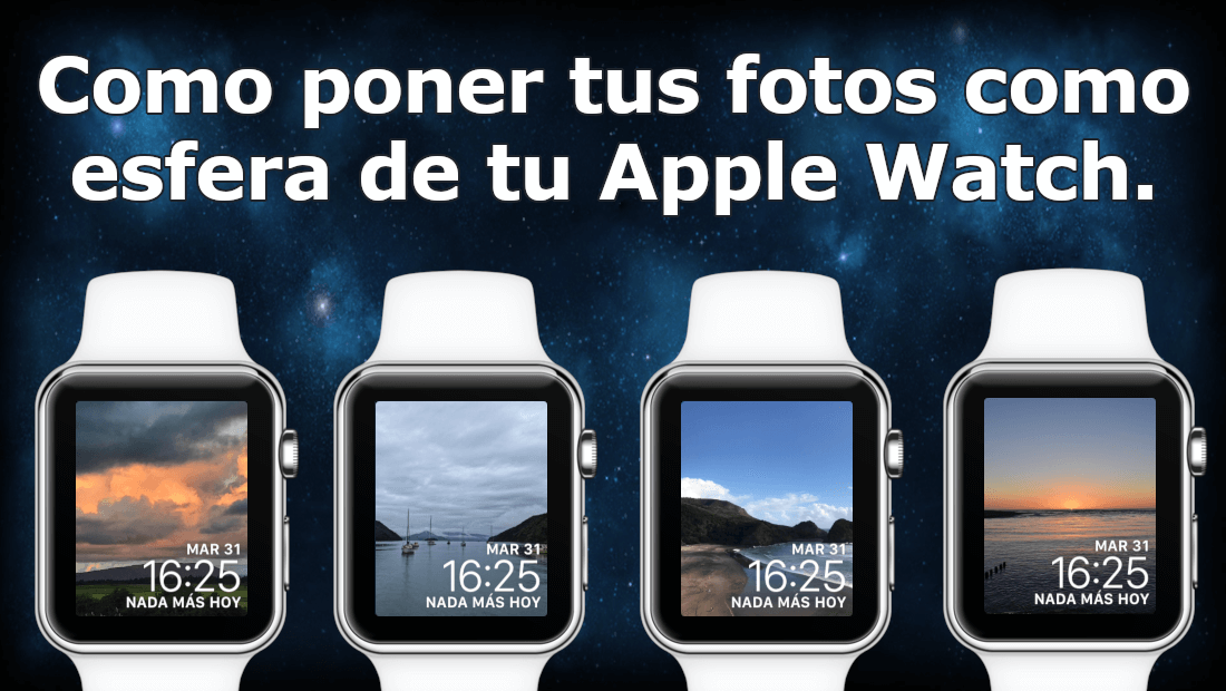 personalizar los fondo de pantalla de tu apple watch