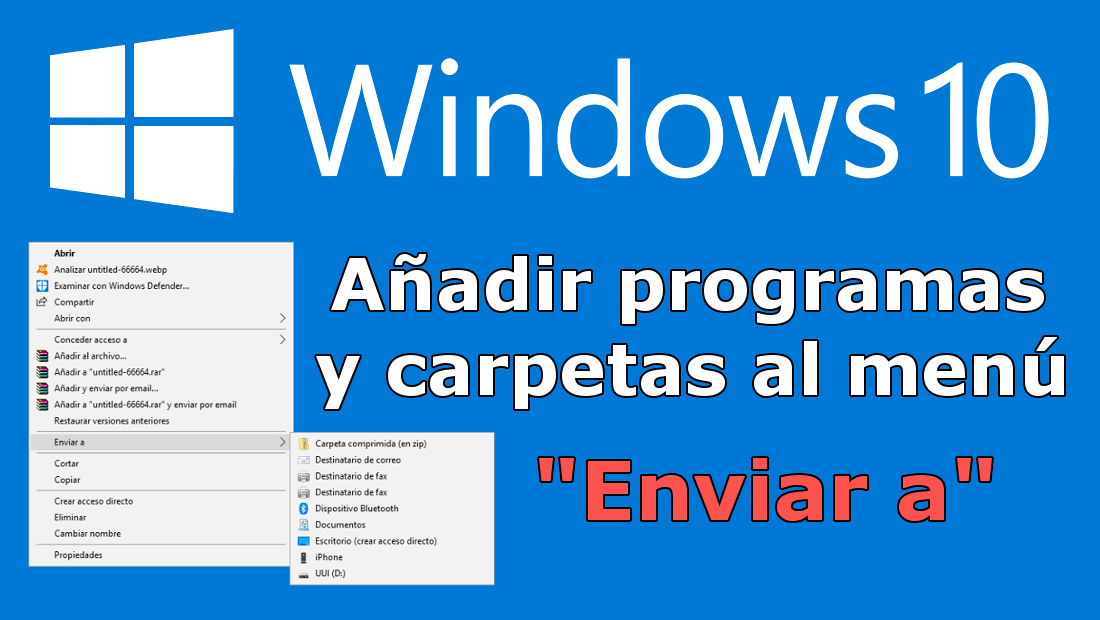 añadir carpetas y programas al menú enviar a de Windows 10