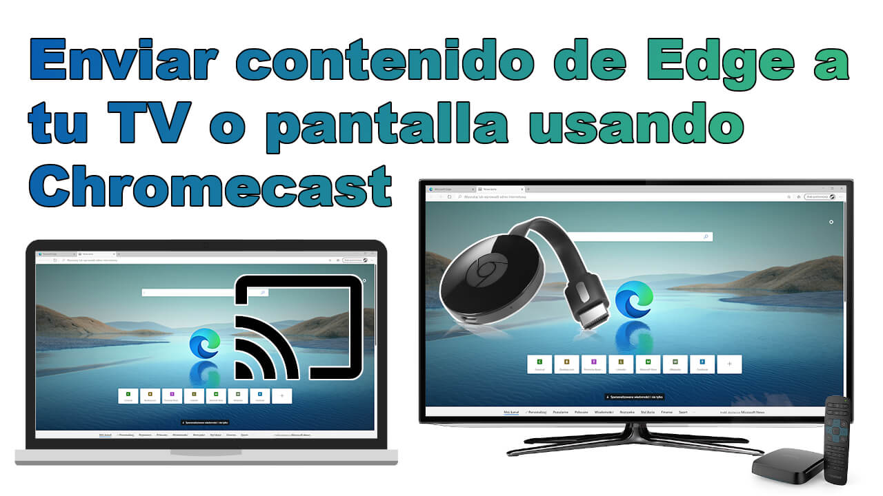Cómo transmitir su pantalla a su Smart TV usando Chromecast