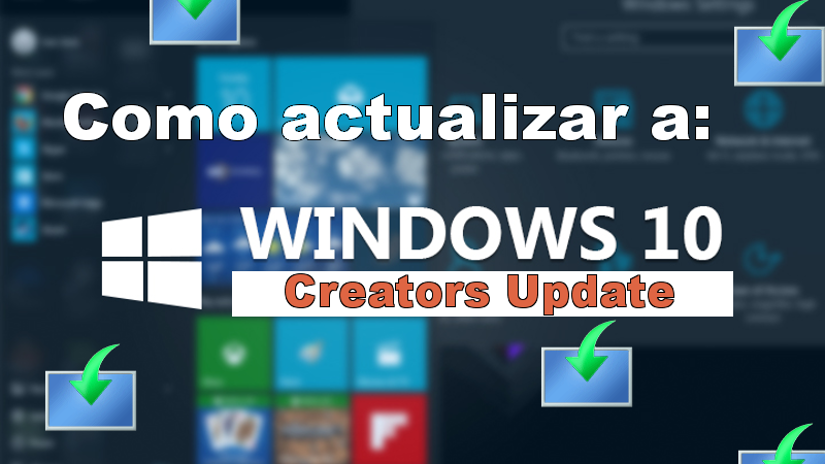 Como Actualizar A Windows 10 Creators Ahora En Tu Ordenador Windows 10 4938