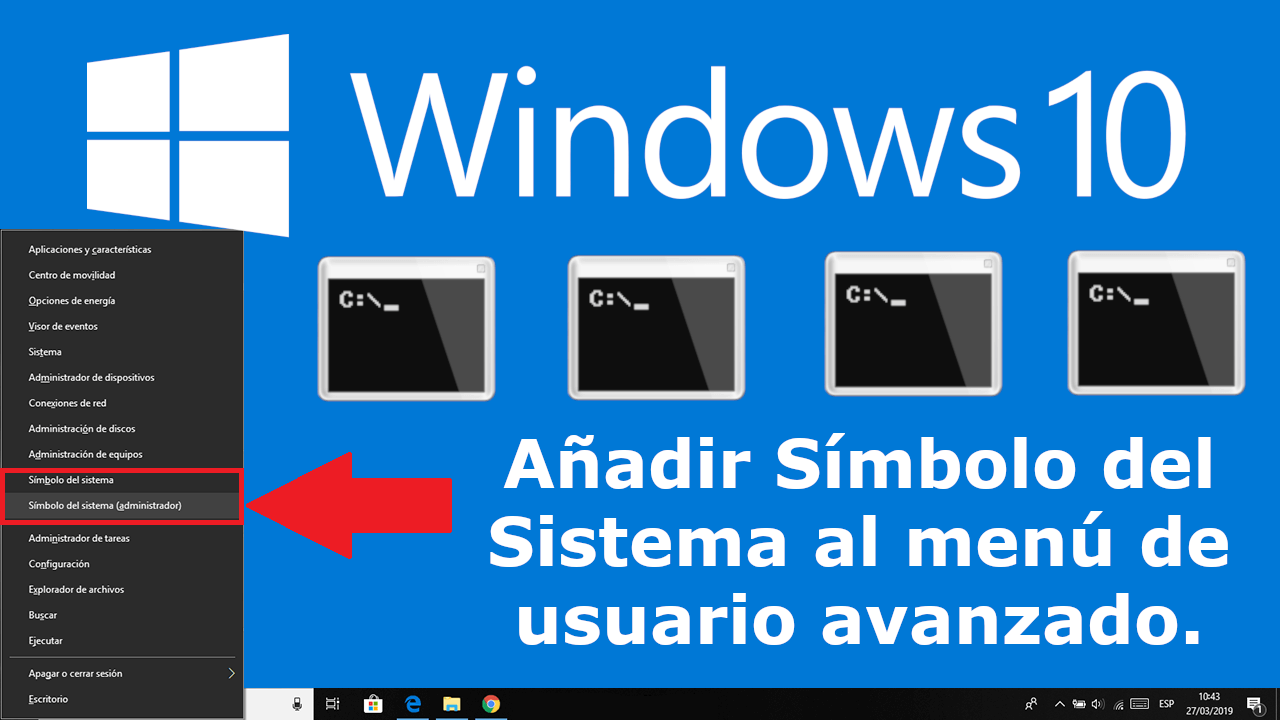 como añadir simbolo del sistema al menú usuario avanzado de Windows 10