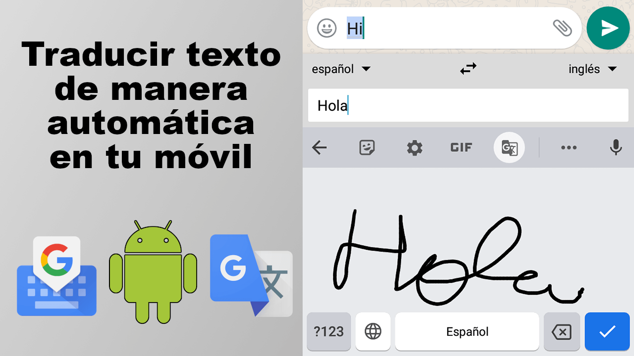 como traducir el texto de tu teclado de manera automatica en tu movil Android
