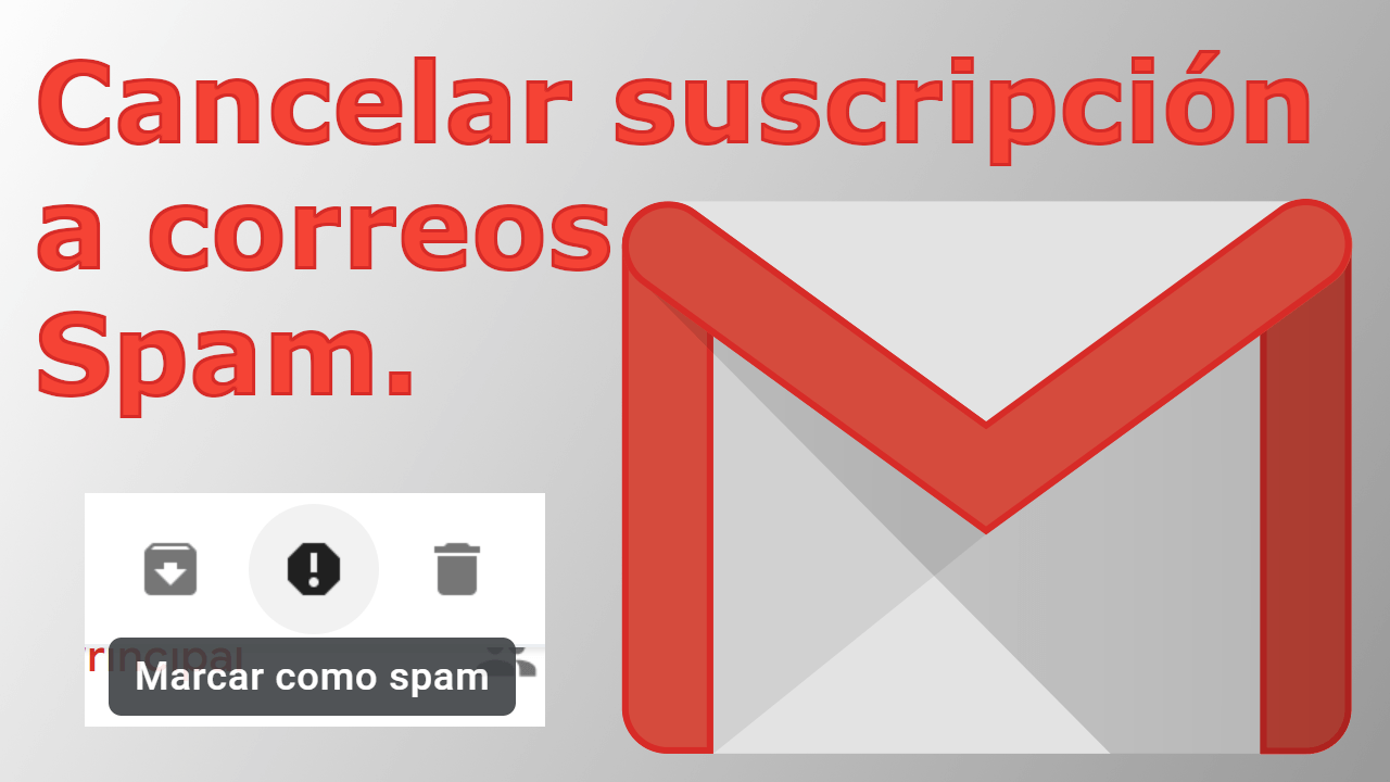 cancelar la suscripción de correo Spam en gmail