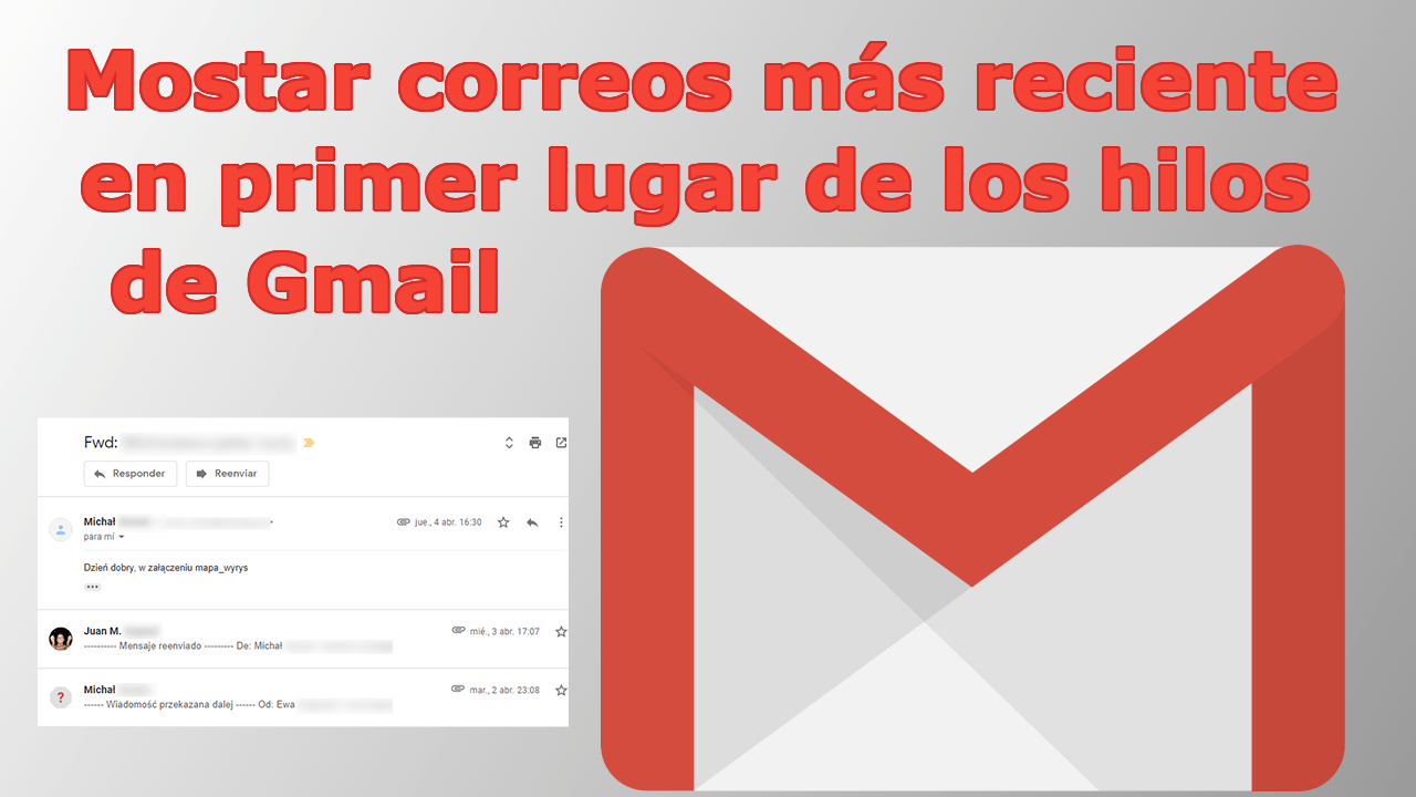 como cambiar el orden de los correos dentro de la conversación en Gmail